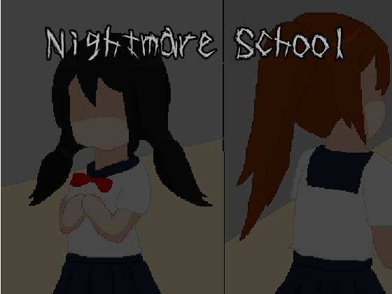 Nightmare School [COMPLETED]