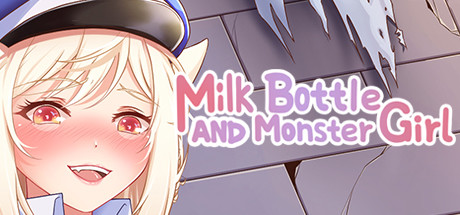 Milk Bottle And Monster Girl [COMPLETED]