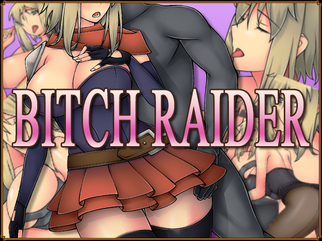 Bitch Raider v0.93