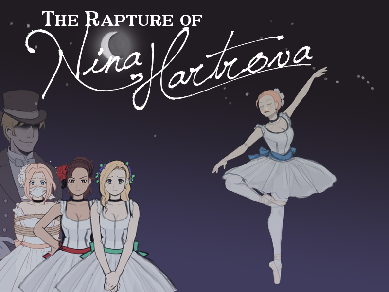 The Rapture of Nina Hartova Part 1 [COMPLETED]