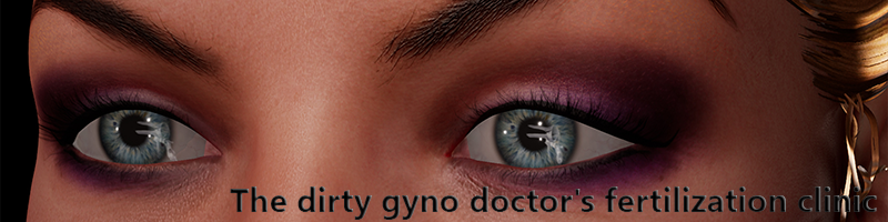 The Dirty Gynodoctor's Fertilization Clinic poster