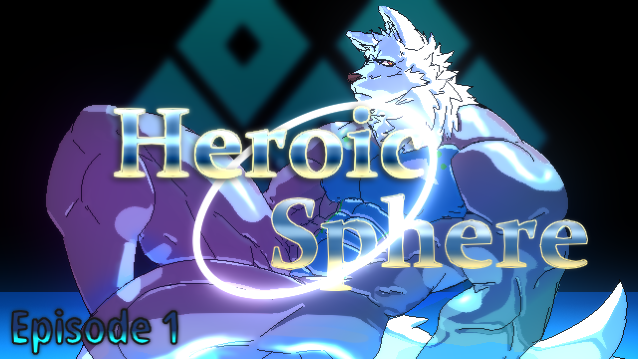 Heroic Sphere - Ep 1 : Cyberwollf poster