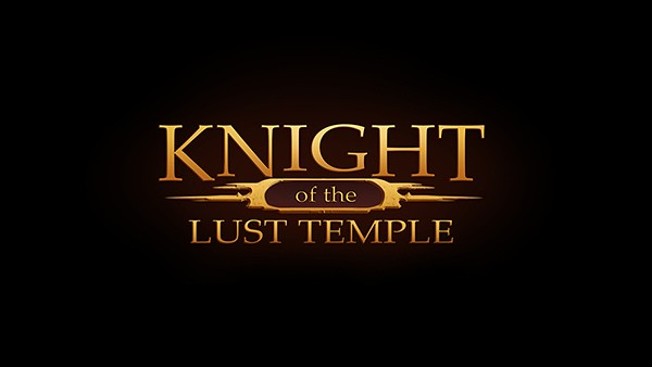 Knight of the Lust Temple v0.1