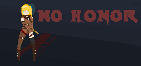 No Honor [COMPLETED]