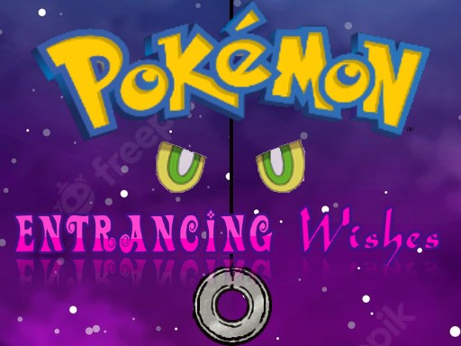 Pokemon Entrancing Wishes [v5.05] [RazeSawr] v5.05