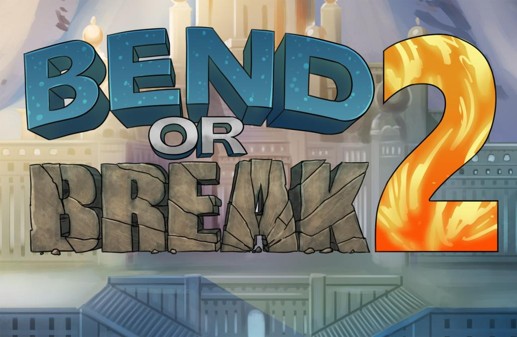 Bend or Break 2 poster