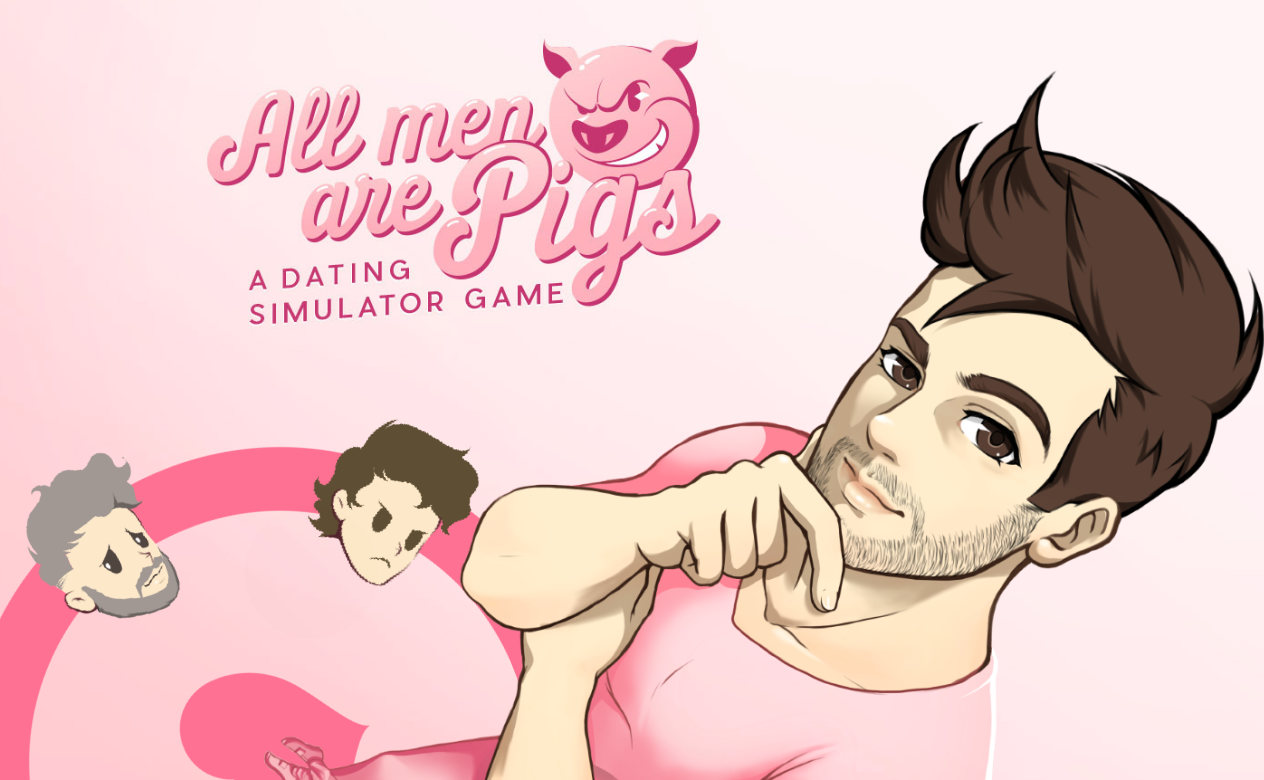 All Men Are Pigs [DEMO]