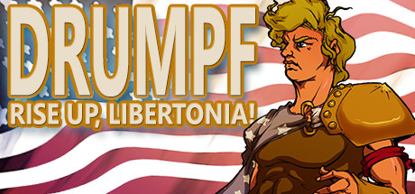 Drumpf: Rise Up, Libertonia! [COMPLETED]