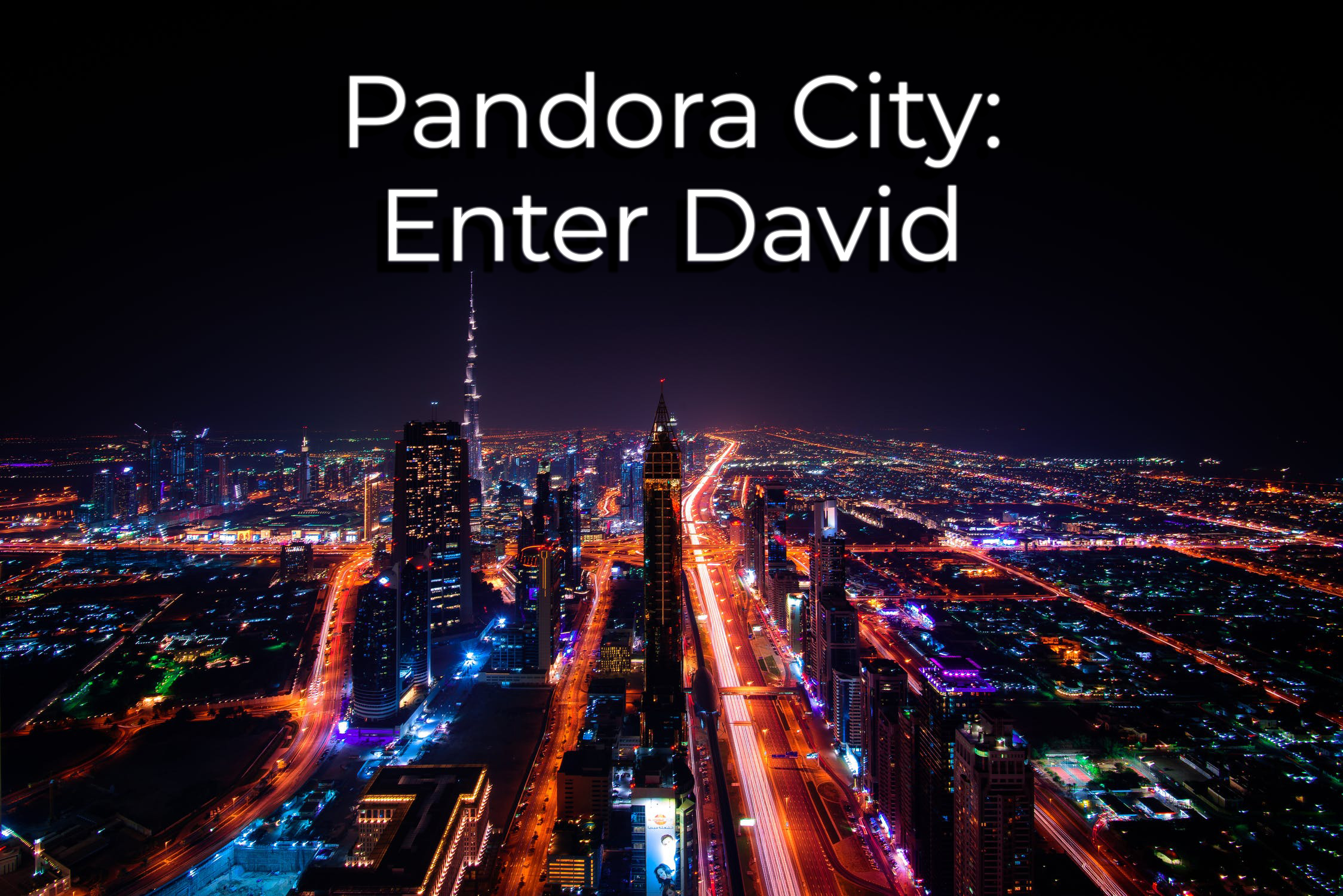 Pandora City: Enter David v0.01