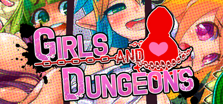 Girls and Dungeons [COMPLETED]