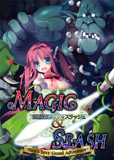 Magic & Slash -Riru’s Sexy Grand Adventure [COMPLETED]