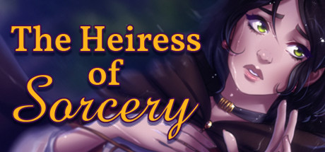 The Heiress of Sorcery [COMPLETED]