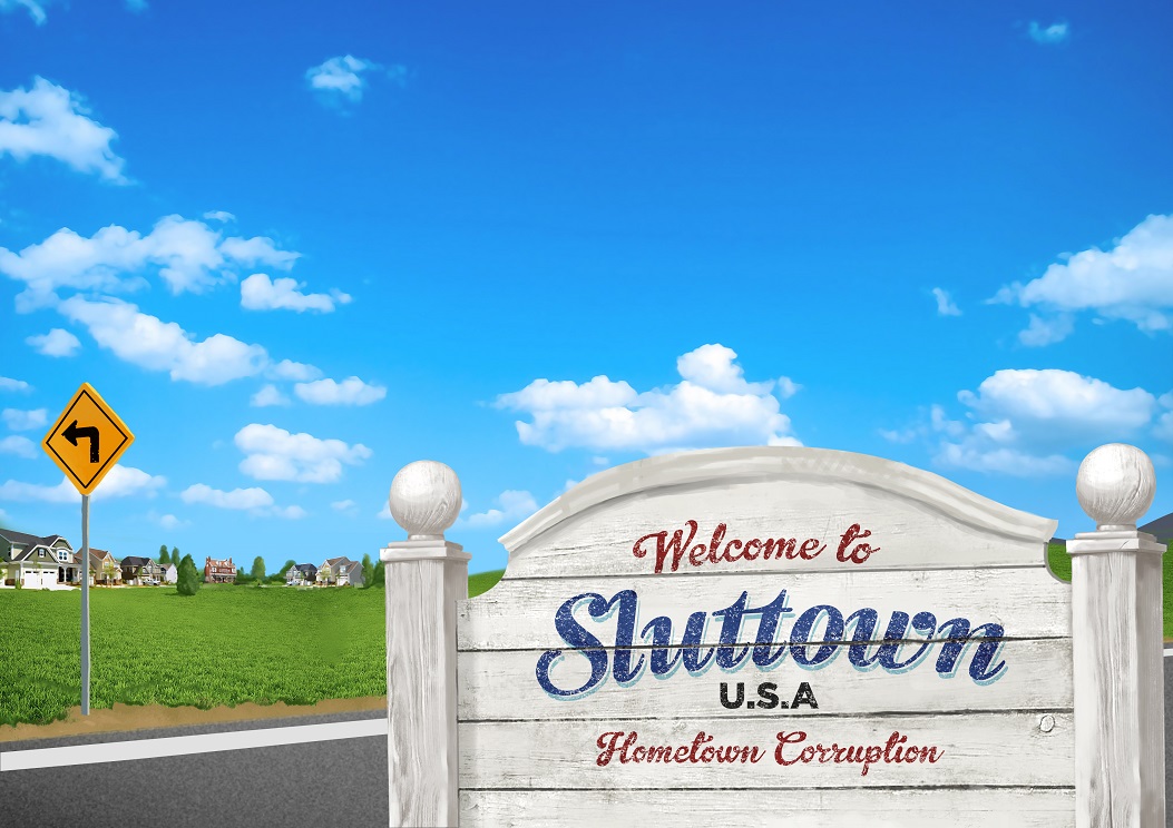 Slut Town USA: Hometown Corruption poster