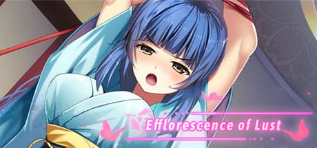 Efflorescence of Lust [COMPLETED]