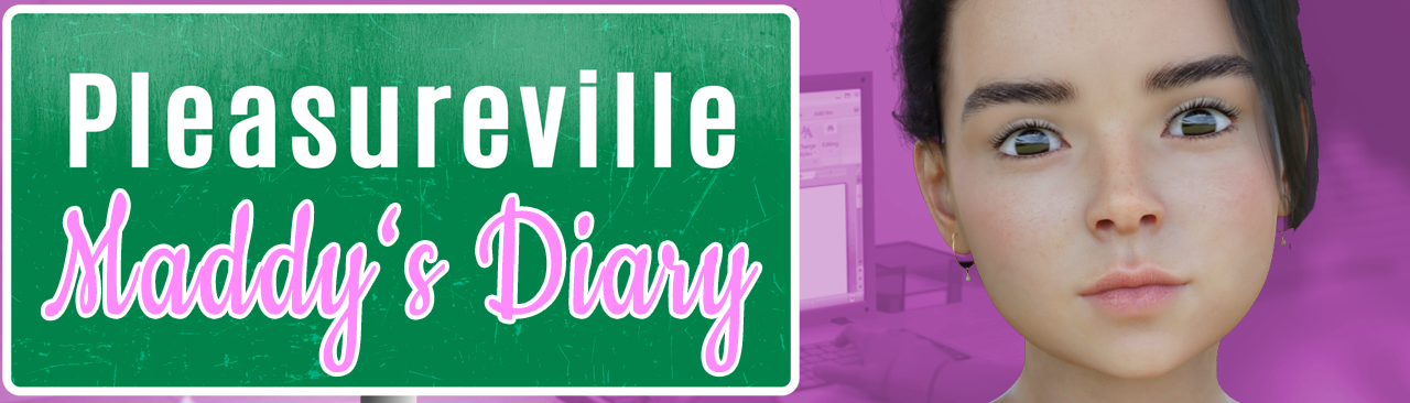 Pleasureville – Maddy’s Diary