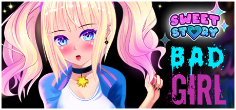 Sweet Story Bad Girl [COMPLETED]