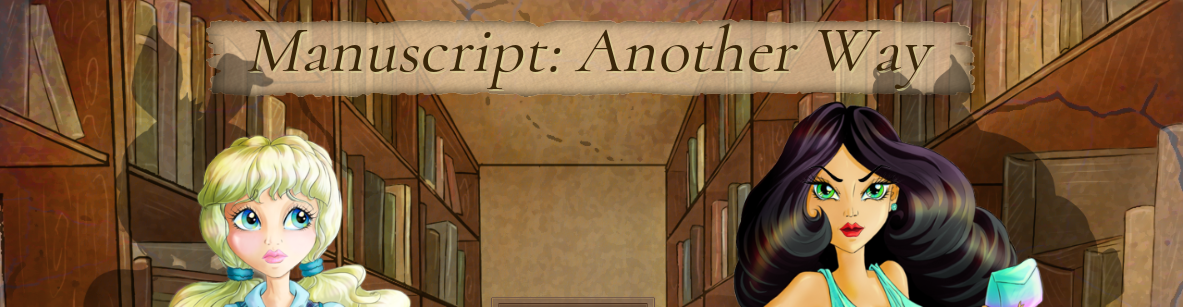 Manuscript: Another Way [COMPLETED]