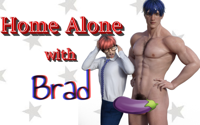 Home Alone with Brad [Final] [Purple Bear] poster