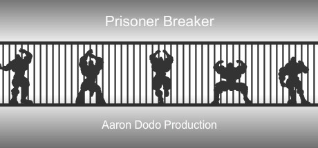 Prisoner Breaker [COMPLETED]